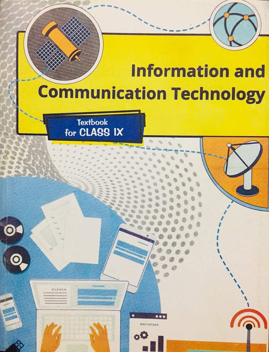 NCERT Information and Communication Technology for Class 9 - Latest edition as per NCERT/CBSE